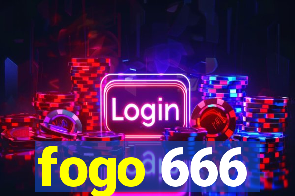 fogo 666
